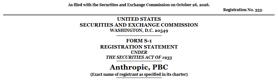 Header of Anthropic, PBC Form S-1 registration statement as filed with the US Securities and Exchange Commission on October 26, 2026